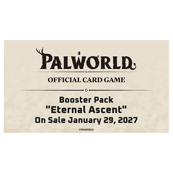 Palworld OFFICIAL CARD GAME - Eternal Ascent Booster Box